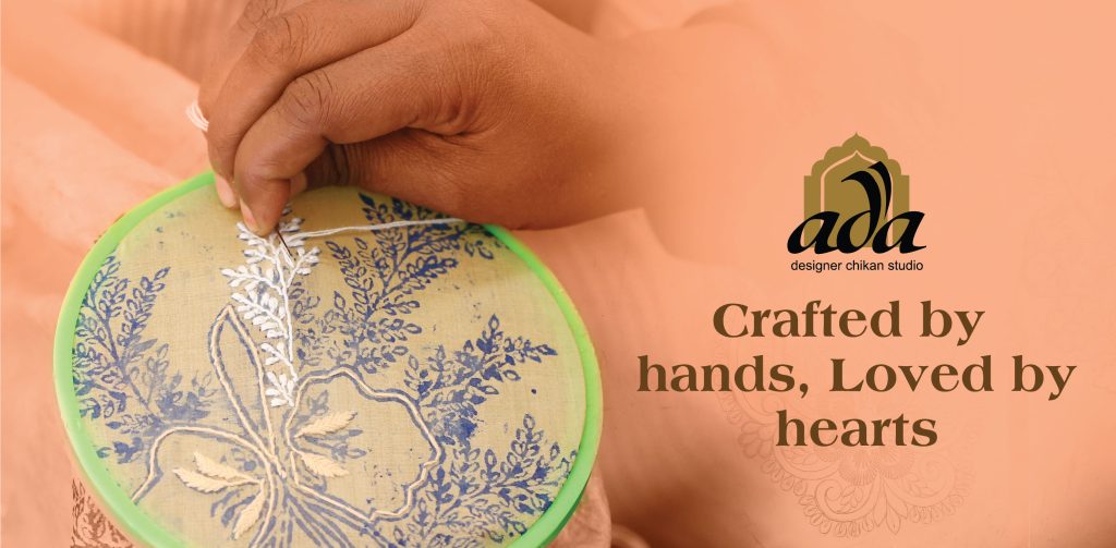 Handcrafted Lucknow Chikan work is a labour intensive handicraft popular from Lucknow city. Placed out of Hazratganj, ADA brand was awarded 'Most Loved Brands' by Grazia India magazine for fashion ad lifestyle. Shop now at www.adachikan.com