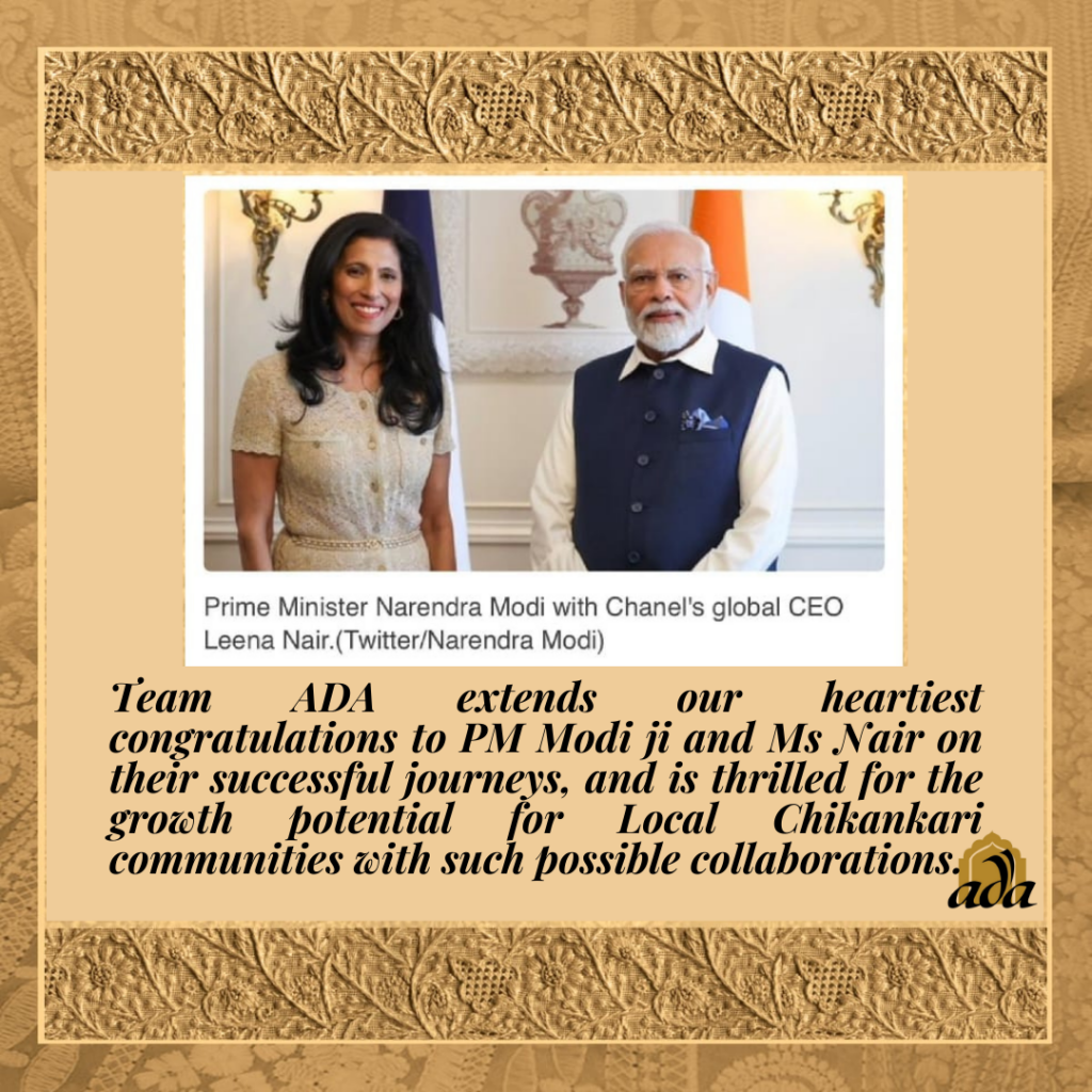 Team ADA extends our heartiest congratulations to PM Modi ji and Ms Nair on their successful journeys, and is thrilled for the growth potential for Local Chikankari communities with such possible collaborations.