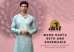Men's Ethnic Couture - Chikankari Kurtas and Sherwani by ADA Chikan 