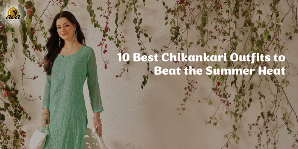 10 Best Chikankari Outfits to Beat the Summer Heat