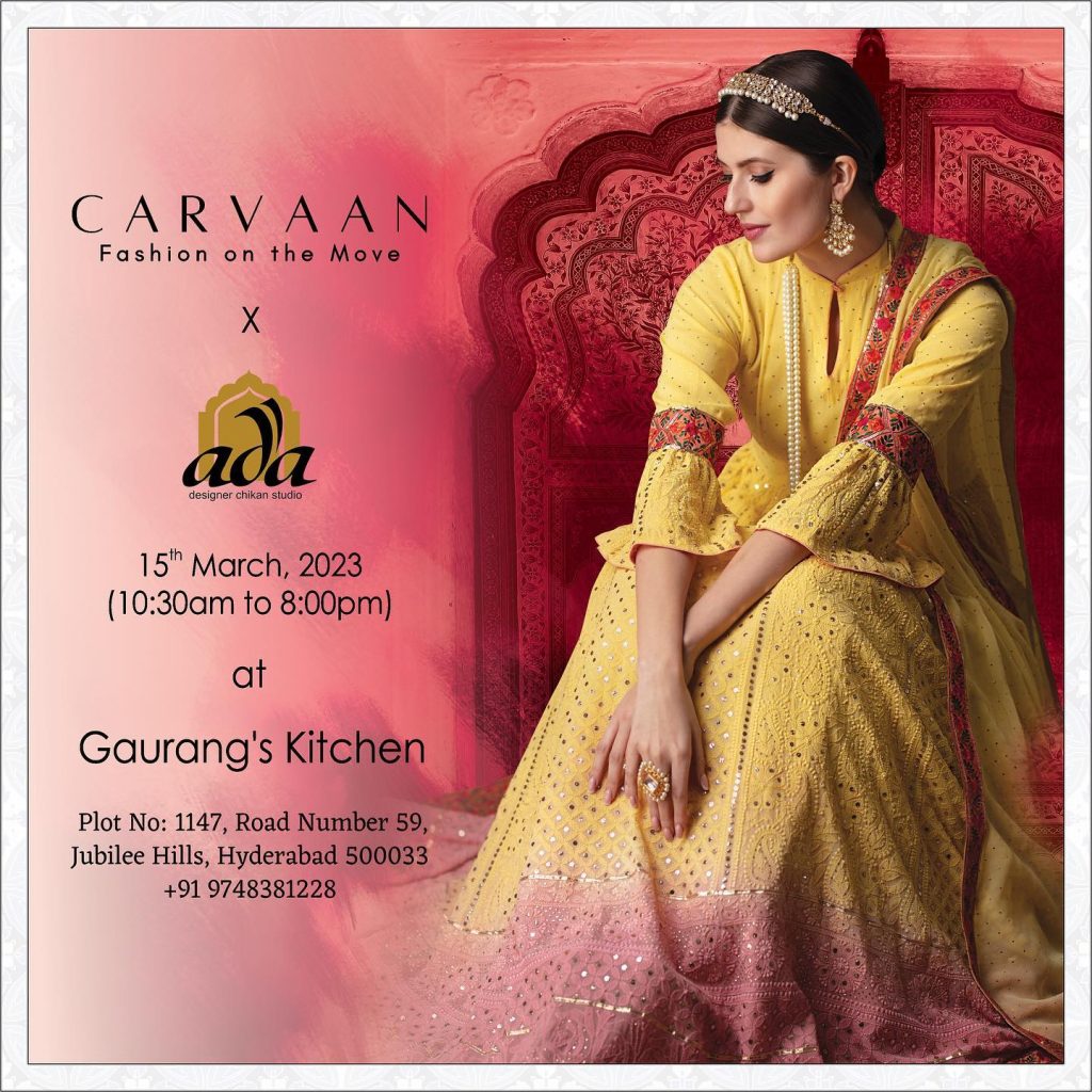 ADA representing Lucknow Chikan at Gaurang Shah's Carvaan Showcase, Third Edition in Hyderabad: March 2023