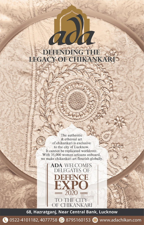 Ada Defending the Legacy of Chikankari: Welcoming DEFEXPO 2020 in Lucknow, India