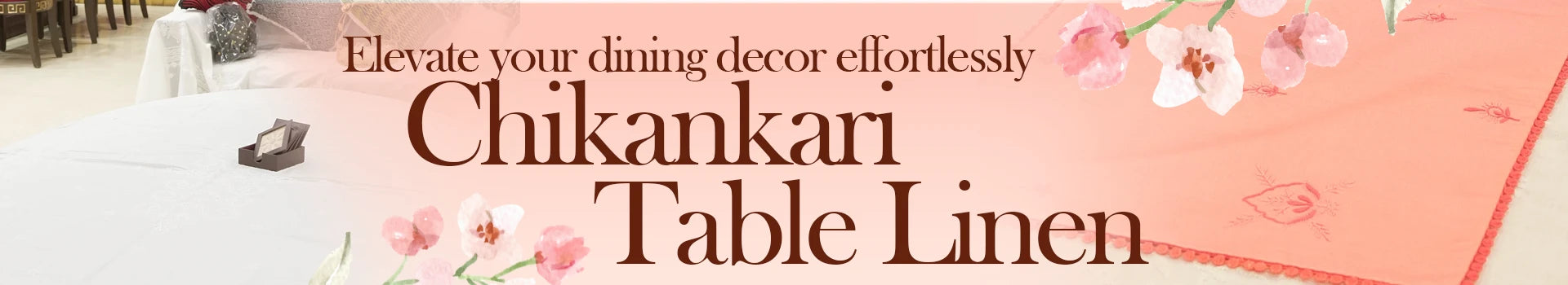 Chikan Table Linen